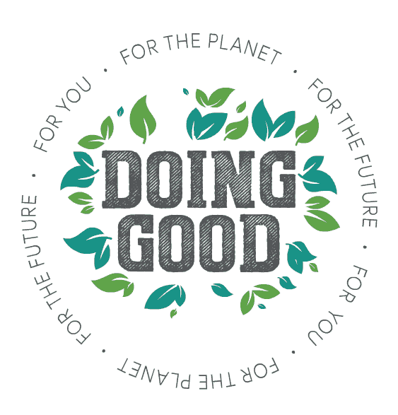 Doing Good | For you. For the planet. For the future.